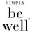Simply Be Well